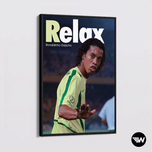Ronaldinho "Relax" - Poster